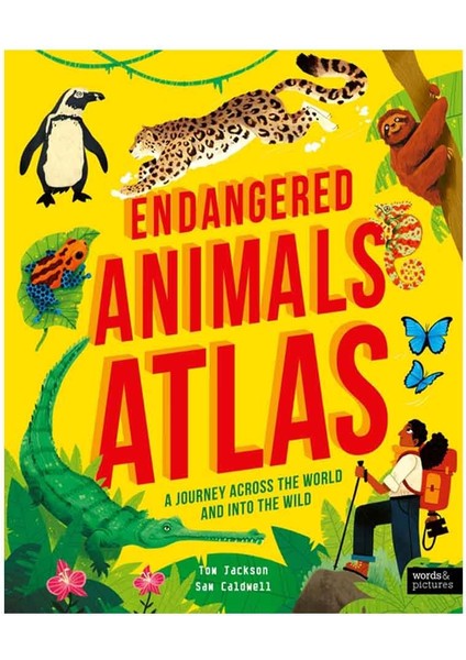 Endangered Animals Atlas - Tom Jackson