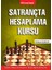 Satrançta Hesaplama Kursu - Hasan Kılıçaslan 1