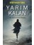 Yarım Kalan - Rabiyanur Türk 1