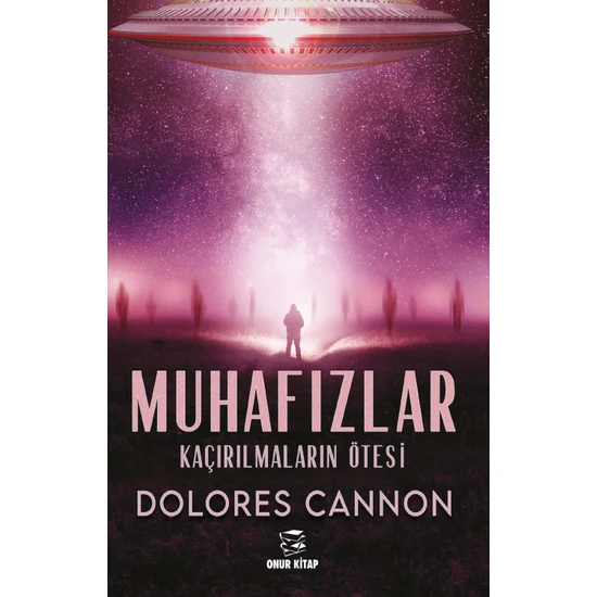 Muhafızlar - Dolores Cannon