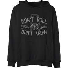 Almicrab Don't Roll Don't Know Hoodie