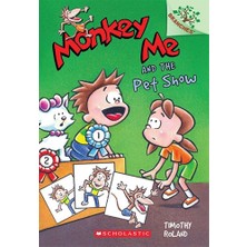 Monkey Me 2 And The Pet Show / Scholastıc