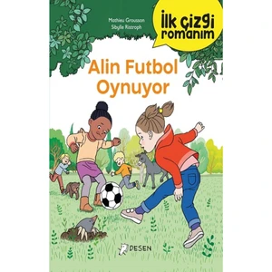 Alin Futbol Oynuyor - Mathieu Grousson