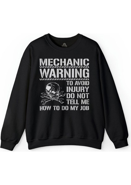 Mechanic Warning Avoıd Dikkat Yaklaşma Kavga Baskılı Sweatshirt