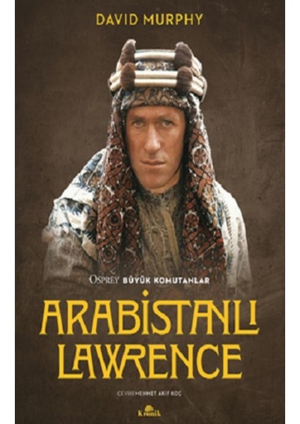 Arabistanlı Lawrence – David Murphy