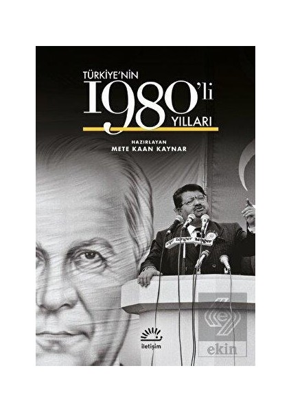 Türkiye'nin 1980'li Yılları (Ciltli) – Mete Kaan Kaynar