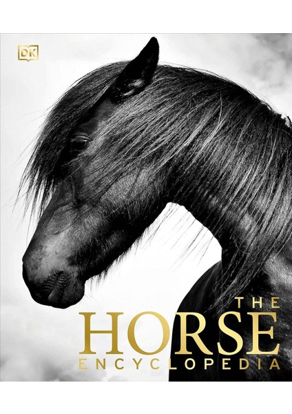 Horse Encyclopedia - Elwyn Hartley Edwards