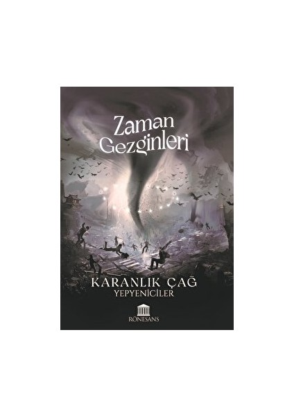 Zaman Gezginleri - Karanlık Çağ