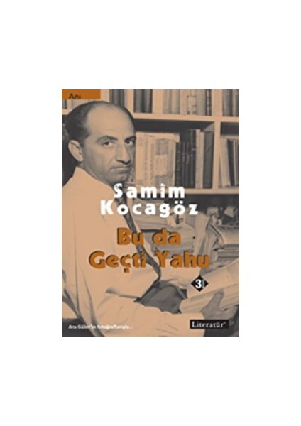 Bu Da Geçti Yahu - Samim Kocagöz