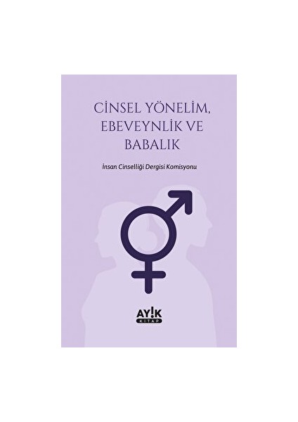 Cinsel Yönelim, Ebeveynlik ve Babalık
