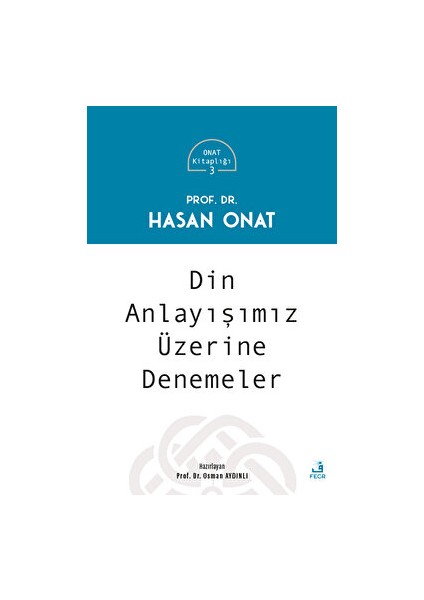 Din Anlayışımız Üzerine Denemeler – Hasan Onat