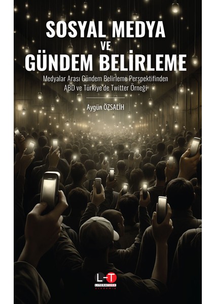 Sosyal Medya ve Gündem Belirleme - Aygün Özsalih