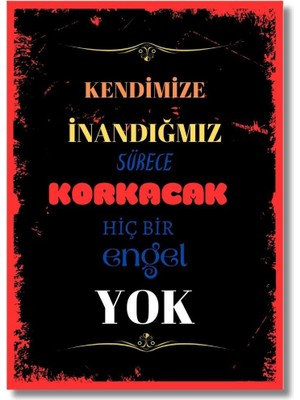 Çılgıntrend Kendimize Inandığımız Sürece Korkacak Hiç Bir Engel Yok Duvar Yazıları Retro Ahşap Poster