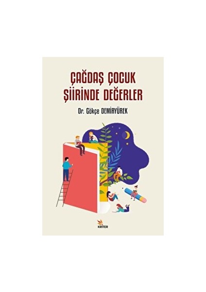 Çağdaş Çocuk Şiirinde Değerler - Gökçe Demiryürek