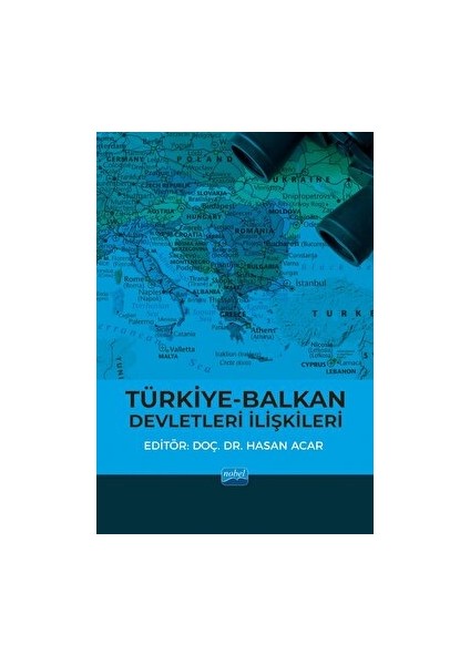 Türkiye – Balkan Devletleri İlişkileri