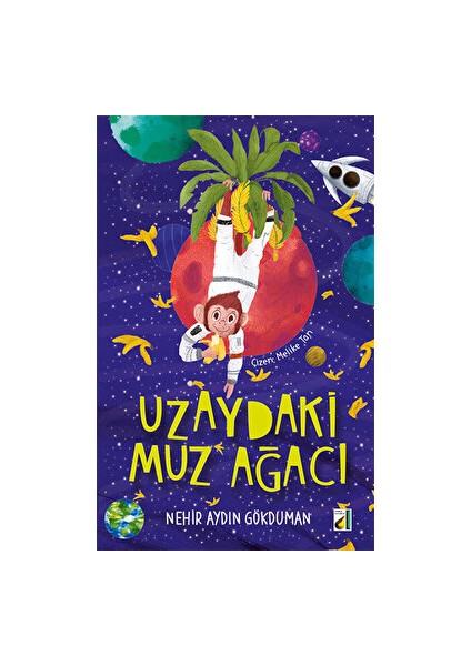 Uzaydaki Muz Ağacı - Nehir Aydın Gökduman