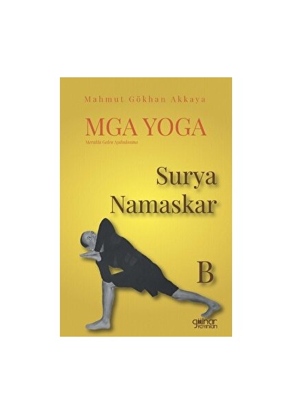 Mga Yoga Surya Namaskar B - Mahmut Gökhan Akkaya