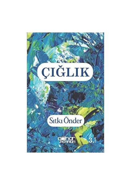 Çığlık Köy Enstitüsünden Huzurevine Uzanan Yol - Sıtkı Önder