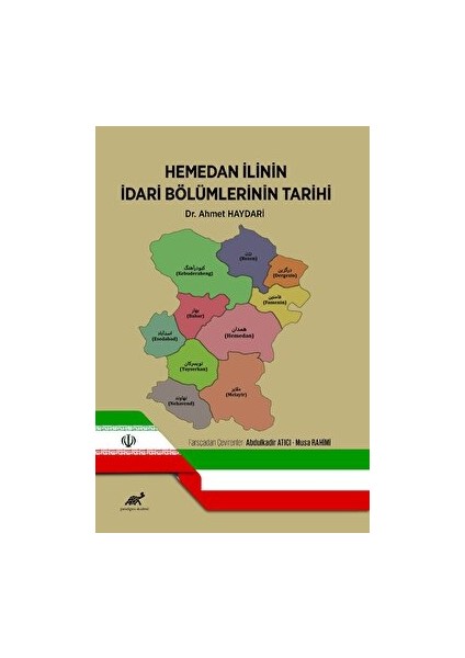 Hemedan İlinin İdari Bölümlerinin Tarihi - Ahmet Haydari