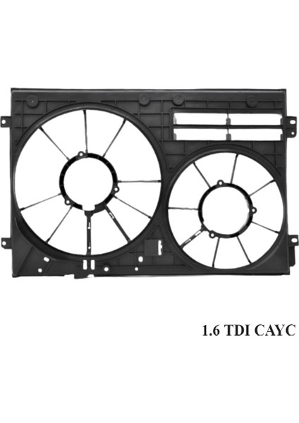 Jetta Fan Davlumbazı (1.6 Tdı Cayc) 2006-2011 Model Arası Uyumlu