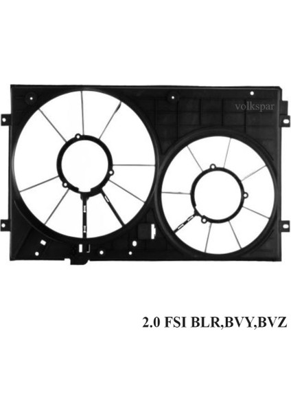 Jetta Fan Davlumbazı (2.0 Fsı Blr-Bvy-Bvz) 2006-2011 Model Arası Uyumlu