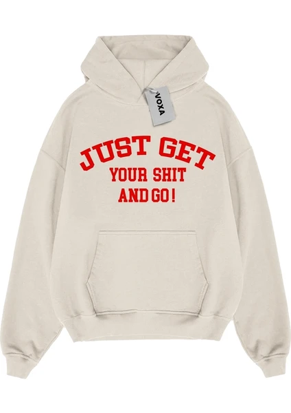 Oversize  Just Get Your Shit And Go! Yazılı Hoodie