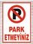 Park Etmeyiniz 24X34 Tabela Levha 1