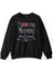 I Love My Mummy This Much Annemi Çok Seviyorum Baskılı Sweatshirt 1