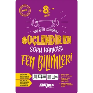 Ankara Yayıncılık Yeni Müfredat 8.Sınıf Nesil Sorularla Güçlendiren Fen Bilimleri Soru Bankası