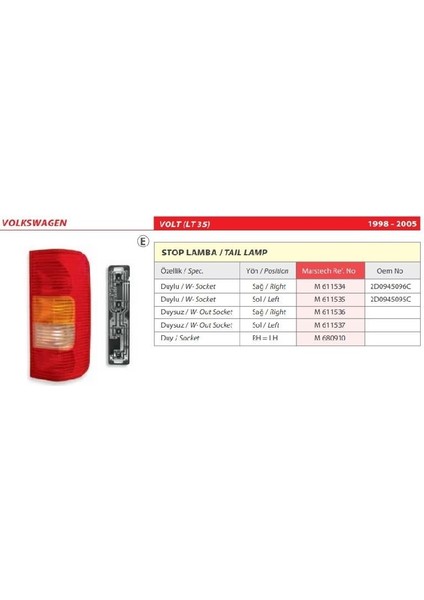 Volkswagen Volt (Lt 35) Duysuz Sol Stop Lambası 1998-2005