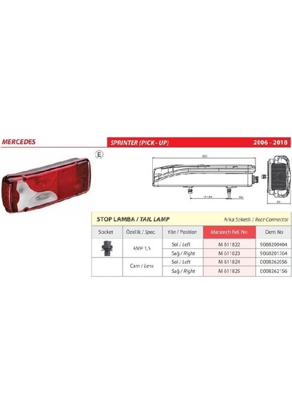 Mercedes Sprinter (Pic-Up) Sol Stop Camı Soketli 2006-2018 -OEM-8262056