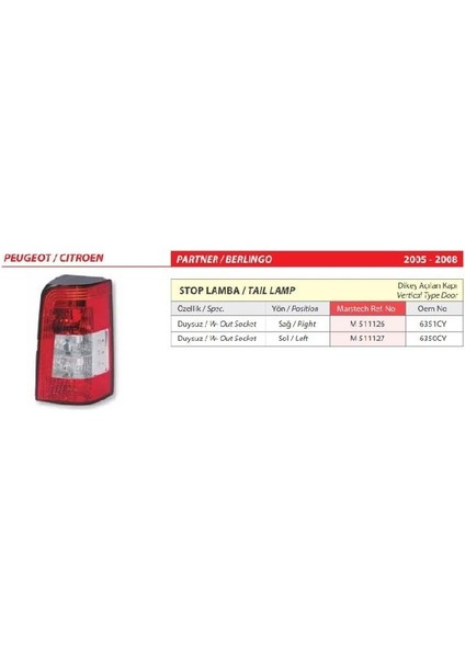 Partner Berlingo Sol Stop Lambası (Dikey Açılan) 2005-2008 -6350CY
