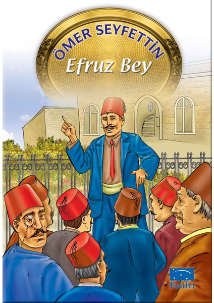 Efruz Bey - Ömer Seyfettin