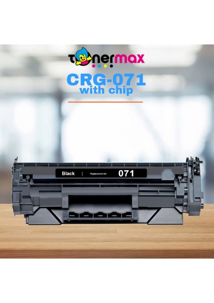 Canon CRG-071 Muadil Toner - Çipli / Canon I-Sensys LBP121DN / LBP122DW / MF271DN / MF272DW / MF273DW / MF274DW / MF275DW