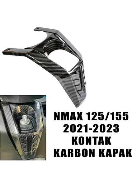Yamaha Nmax 125/155 2021-2023 Kontak Karbon Kapak