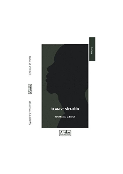 İslam ve Siyahilik - Jonathan A. C. Brown