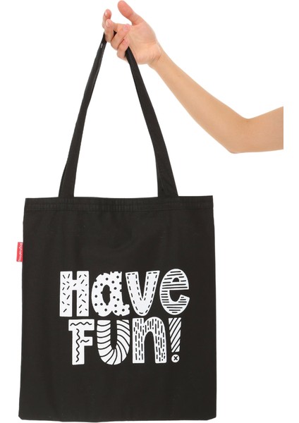 Siyah Bez Çanta Have Fun Baskılı