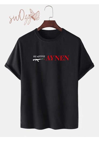Biz Kötüyüz Aynen Yazılı Oversize Bol Kalıp Siyah Tshirt