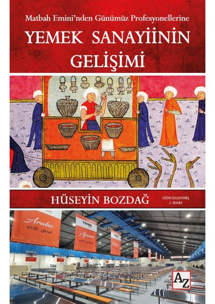Yemek Sanayiinin Gelişimi - Hüseyin Bozdağ
