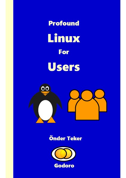 Godoro Yayıncılık Profound Linux For Users