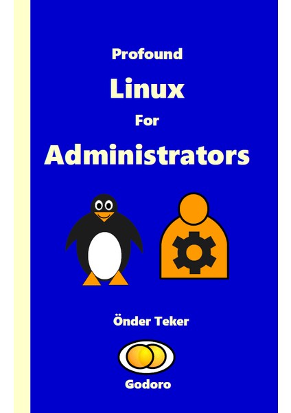 Godoro Yayıncılık Profound Linux For Administrators