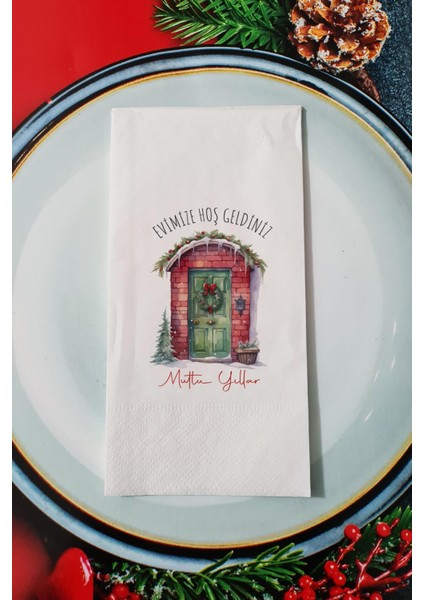 Evimize Hoş Geldiniz Yazılı Yılbaşı - Yeni Yıl Sunum Peçetesi