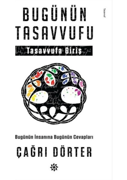 Bugünün Tasavvufu - Asi Peygamberler - Sezginin Sonsuzluğu - Garip - Dün Gece Ne Oldu? 5 Kitap - Çağrı Dörter