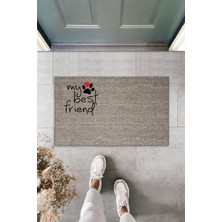 Dijital Baskı Kalitesi  Gri Patili My Best Friend  Dekoratif Kapı  Paspası