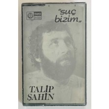 Talip Şahin Suç Bizim Kaset (Orjinal Dönem Kağıt Baskı)