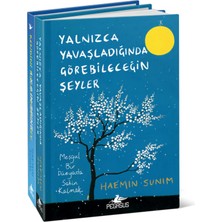 Yalnızca Yavaşladığında Görebileceğin Şeyler - Kendini Kusurlarınla Sev - Ciltli - Haemin Sunim