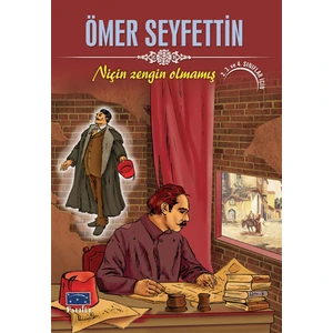 Niçin Zengin Olmamış - Ömer Seyfettin