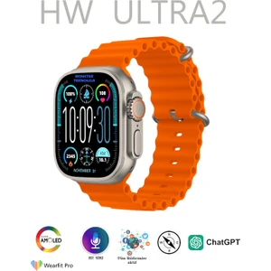 2023 Hw Series Ultra 2 Upgrad Akıllı Saat 2.01 Inç 380MAH Amoled Ekran Hediye Kordonlu