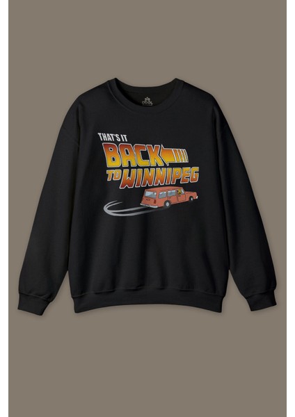 That Is It Back To Winnipeg Araba Future Geleceğe Dönüş Baskılı Sweatshirt