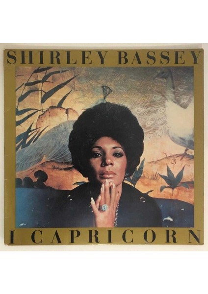 Shirley Bassey I Capricorn Lp Plak (Orjinal 1972 Alman Baskı)